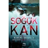 Soğuk Kan  Robert Bryndza  Yabancı Yayın