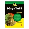 Dünya Tarihi For Dummies - World History For Dummies