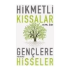 Hikmetli Kıssalar Gençlere Hisseler  Kemal Özer  Hayykitap