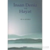 İnsan Deniz Ve Hayat   Bilal Kemikli  Kitabevi