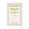 Çıkış Yolu-2 Medeniyetimizin Dirilişi / S.Karakoç Diriliş