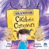 Aranıyor Çikolata Canavarı Martı Çocuk