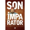 Son İmparator - İsmail Çolak - Nesil