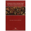 Yüksek Din Öğretimi Ve Dini Köktencilik - Çamlıca Yayınları
