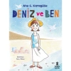 Deniz Ve Ben. Ahu G.Karagülle   D Egmont