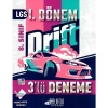 8.Sınıf Lgs 1.Dönem Drift 3 Lü Deneme Son Viraj