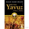 Yavuz Sultan Selim  Hasan Basri Bilgin Hayat Yayınları