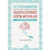 Hz.Peygamberin Hadislerinde Eğitim Metodları