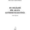 Bu Delileri Biraraya Getirmeyecektiniz Mete Yarar Destek