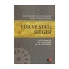 Başlangıçtan Günümüze Türk Edebiytında Tür Ve Şekil Bilgisi. Mehmet Aça- Kesit