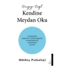 Dünyaya Değil Kendine Meydan Oku  Müthiş Psikoloji  Destek Yayın