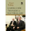 Çarıklı Bir Monşerin Hatıraları  Yaşar Yakış  İmge