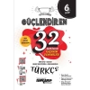 Ankara 6. Sınıf 32 Haftalik Türkçe Kazanim Denemeleri̇