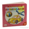 Oyuncaklarım. İlk Öğrendiklerim  9 - Hobi
