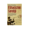 İttihadçının Sandığı  Murat Bardakçı  Turkuvaz