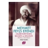 Mehmet Feyzi Efendi Hazretlerinden Bilgiler Belgeler