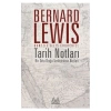 Tarih Notları. Bernard Lewıs   Arkadaş