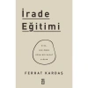 İrade Eğitimi Ferhat Kardaş  Timaş