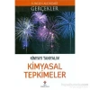 Kimyayı Tanıyalım Kimyasal Tepkimeler  Tübitak