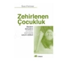 Zehirlenen Çocukluk  S.Palmer İletişim