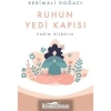 Ruhun Yedi Kapısı Kerimali Doğacı Motto Yayın