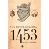 Son Büyük Kuşatma 1453 Roger Crowley  April