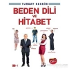 Beden Dili Ve Hitabet  Turgay Keskin   Tutku