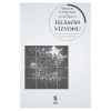 İslamın Vizyonu / W.C.Chittick-S.Murata İnsan