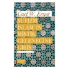 Sufizm İslamın Mistik Geleneğine Giriş Carl W.Ernst Sufi Kitap