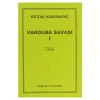 Varolma Savaşı-1 Sezai Karakoç   Diriliş