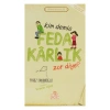 Erdem Hikayeleri - Kim Demiş Fedakarlık Zor? Y.Bahadıroğlu Nesil
