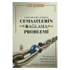 Teknoloji Çağında Cemaatlerin Bağlama Problemi