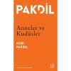 Anneler Ve Kudüsler Nuri Pakdil Ketebe