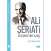 Ali Şeriati Düşüncesine Giriş. Yusuf Yavuzyılmaz Sude