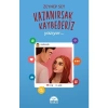 Kazanırsak Kaybederiz Zeynep Sey Martı Yayın