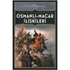 Osmanlı Macar İlişkileri  Kronik