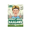 Robot Adam Haaland  Dokuz Yayın