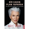 Bir Kadın Plan Yaparsa  Maye Musk  Destek Yayın