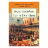 İmparatorluktan Tanrı Devletine  M.Ali Ağaoğulları  İmge Yayın