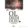 Ol Dedi Oldu-2 Ama Nasıl Oldu. Şule Yay.