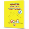 Ailemle Birlikte Yapıyorum   4+ Yaş Beyaz Pusula Yayın