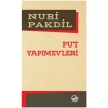 Put Yapımevleri  Nuri Pakdil  Edebiyat Dergisi