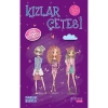 Kızlar Çetesi 3 Sıkı Dostlar Yakamoz