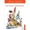 Mevlana Güldestesi. Sinan Yağmur   Destek