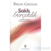 Saklı Gerçeklik  Brıan Greene  Tübitak
