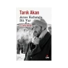 Anne Kafamda Bit Var / Tarık Akan Can Y