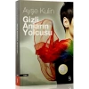 Gizli Anların Yolcusu - Ayşe Kulin - Everest