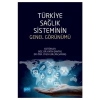 Türkiye Sağlık Sisteminin Genel Görünümü Fatih Santaş Nobel