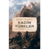 Kadim Türkler  Ahmet Taşağıl  Kronik