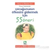 Çocuğunuzun Öfkesini Gidermek İçin 55 Öneri - Erdem